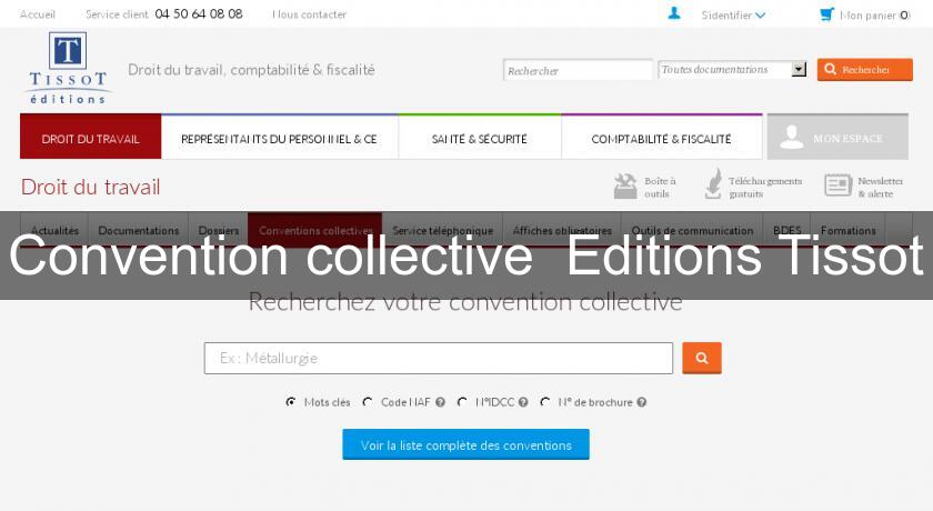 Convention collective  Editions Tissot