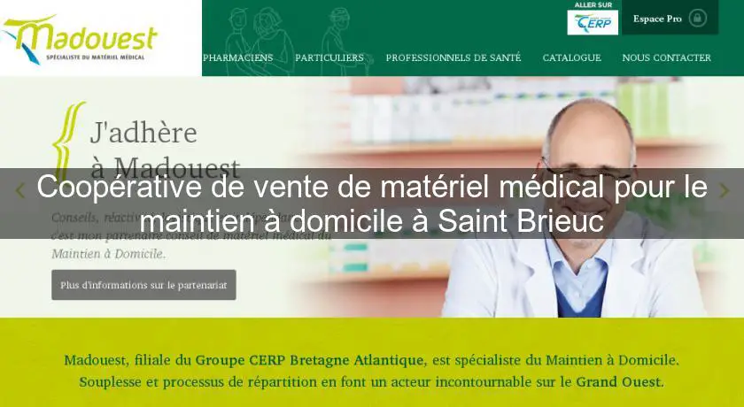 Coopérative de vente de matériel médical pour le maintien à domicile à Saint Brieuc