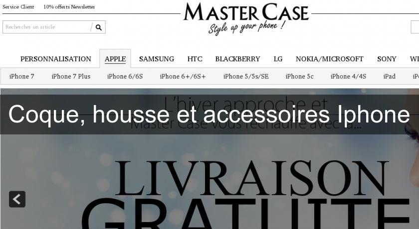 Coque, housse et accessoires Iphone Coque, housse et accessoires Iphone