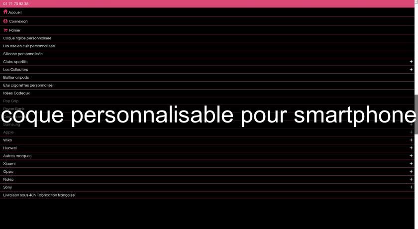 coque personnalisable pour smartphone coque personnalisable pour smartphone
