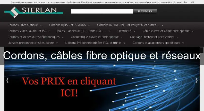 Cordons, câbles fibre optique et réseaux