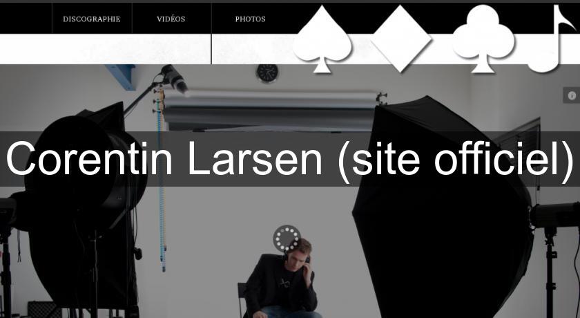 Corentin Larsen (site officiel)