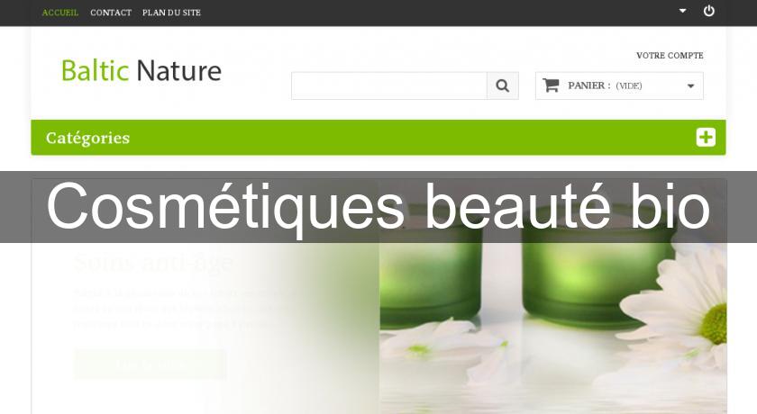 Cosmétiques beauté bio Cosmétiques beauté bio