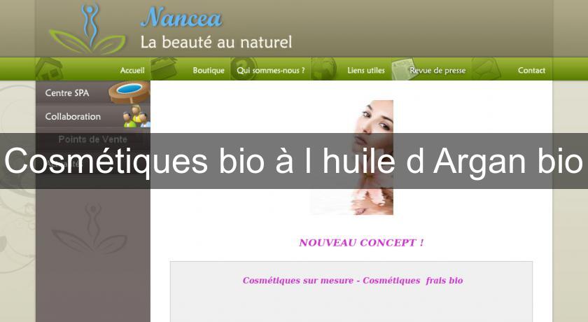 Cosmétiques bio à l'huile d'Argan bio Cosmétiques bio à l'huile d'Argan bio