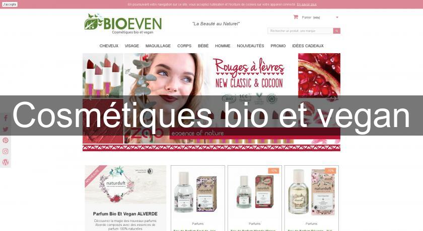 Cosmétiques bio et vegan Cosmétiques bio et vegan