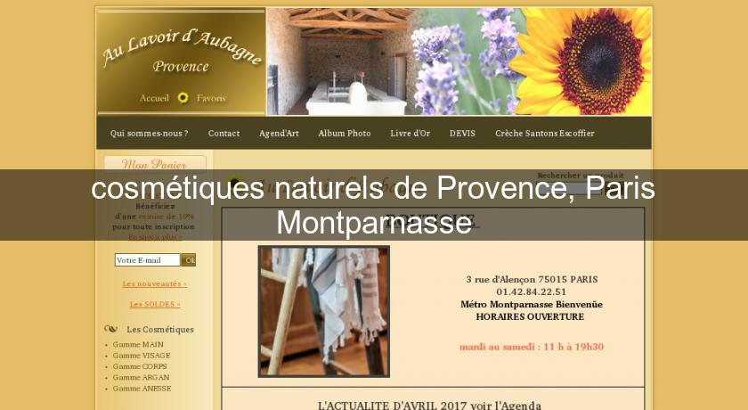 cosmétiques naturels de Provence, Paris Montparnasse cosmétiques naturels de Provence, Paris Montparnasse