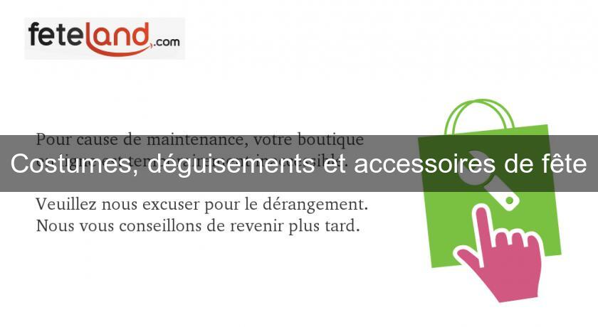 Costumes, déguisements et accessoires de fête Costumes, déguisements et accessoires de fête