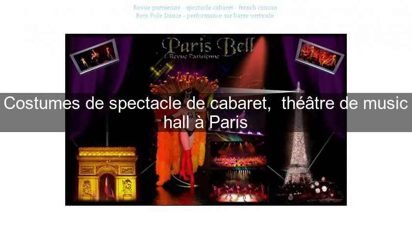 Costumes de spectacle de cabaret,  théâtre de music hall à Paris