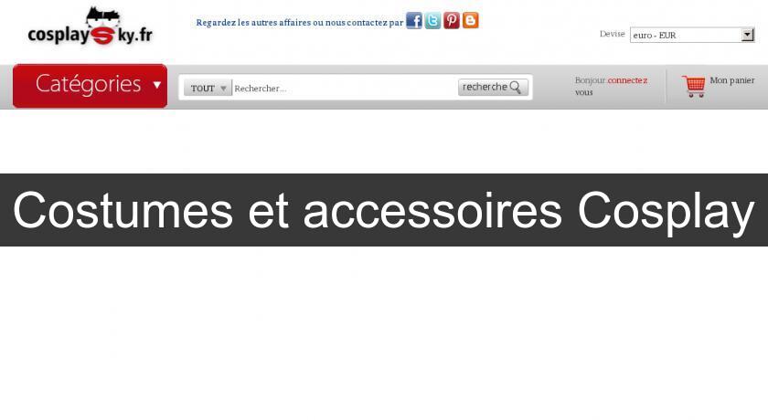Costumes et accessoires Cosplay Costumes et accessoires Cosplay