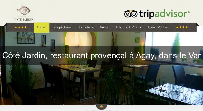 Côté Jardin, restaurant provençal à Agay, dans le Var Côté Jardin, restaurant provençal à Agay, dans le Var