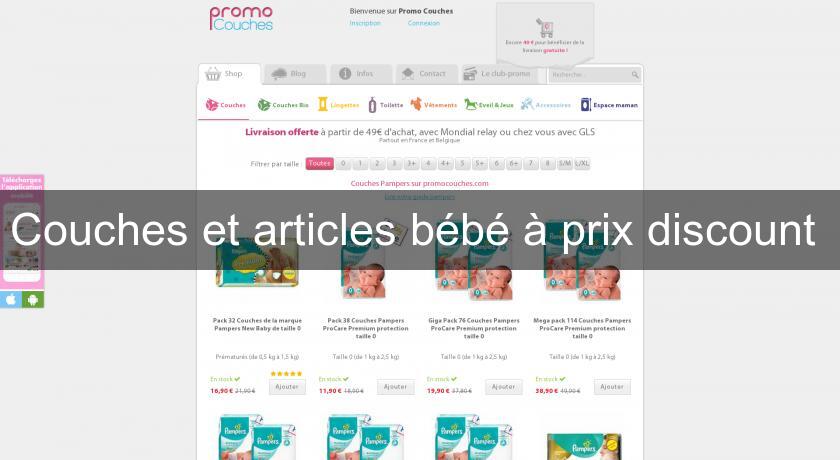 Couches et articles bébé à prix discount 