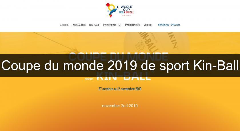 Coupe du monde 2019 de sport Kin-Ball Coupe du monde 2019 de sport Kin-Ball