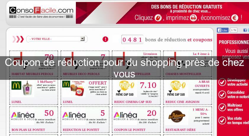 Coupon de réduction pour du shopping près de chez vous