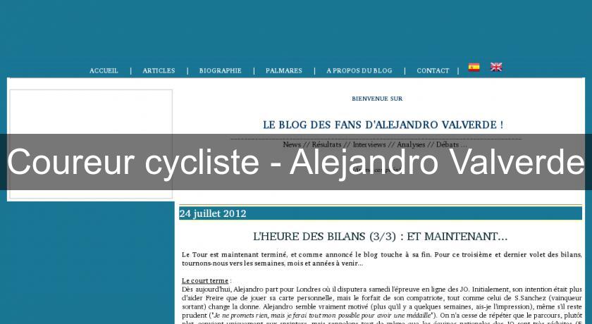 Coureur cycliste - Alejandro Valverde Coureur cycliste - Alejandro Valverde