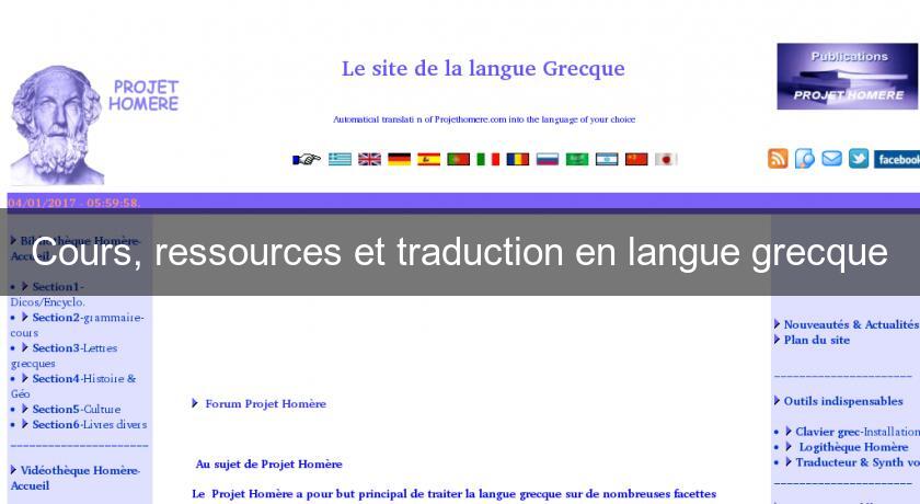 Cours, ressources et traduction en langue grecque Cours, ressources et traduction en langue grecque