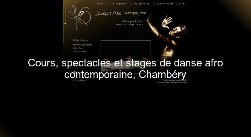 Cours, spectacles et stages de danse afro contemporaine, Chambéry Cours, spectacles et stages de danse afro contemporaine, Chambéry