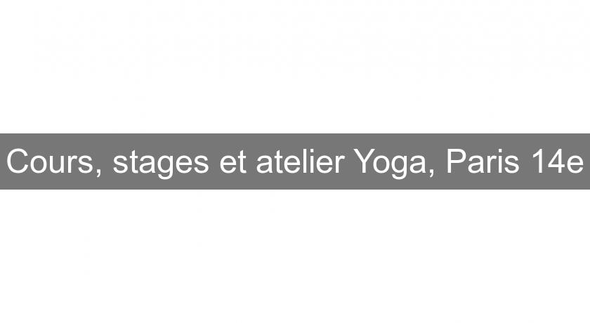 Cours, stages et atelier Yoga, Paris 14e