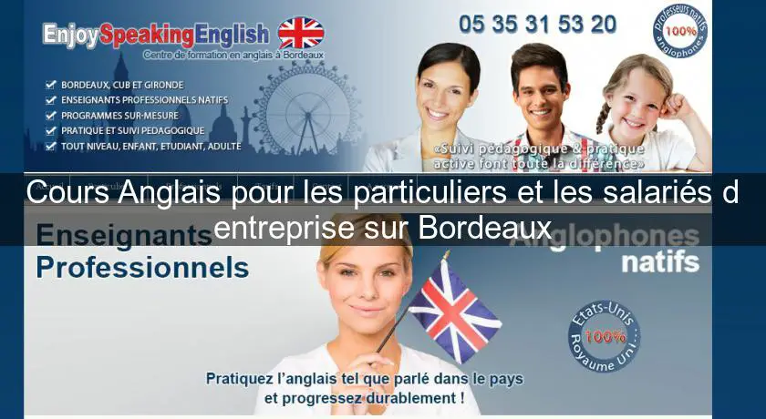 Cours Anglais pour les particuliers et les salariés d'entreprise sur Bordeaux