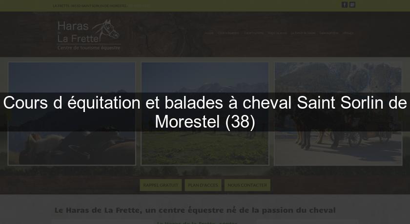 Cours d'équitation et balades à cheval Saint Sorlin de Morestel (38) Cours d'équitation et balades à cheval Saint Sorlin de Morestel (38)
