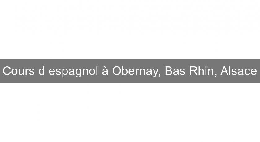Cours d'espagnol à Obernay, Bas Rhin, Alsace Cours d'espagnol à Obernay, Bas Rhin, Alsace