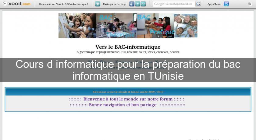 Cours d'informatique pour la préparation du bac informatique en TUnisie