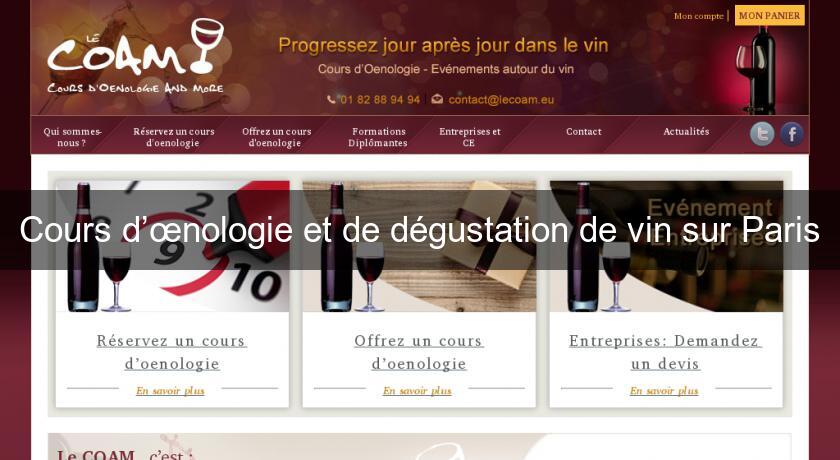 Cours d’œnologie et de dégustation de vin sur Paris Cours d’œnologie et de dégustation de vin sur Paris