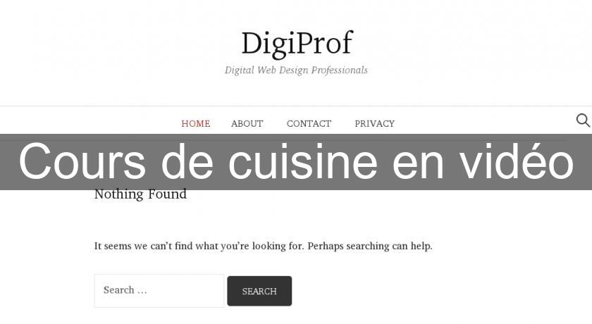 Cours de cuisine en vidéo Cours de cuisine en vidéo