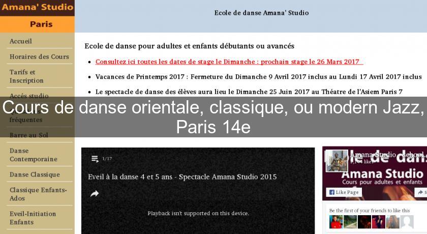 Cours de danse orientale, classique, ou modern Jazz, Paris 14e Cours de danse orientale, classique, ou modern Jazz, Paris 14e