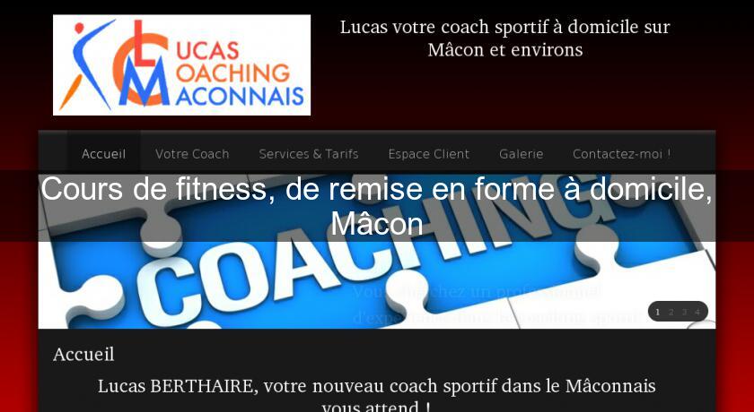 Cours de fitness, de remise en forme à domicile, Mâcon