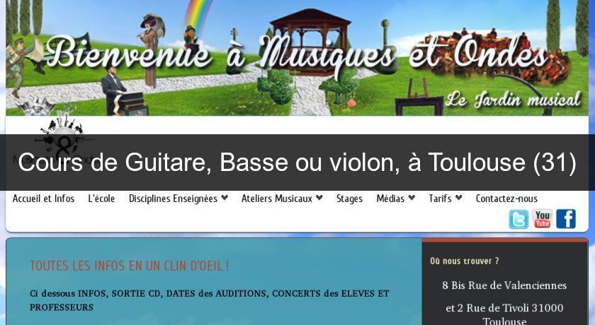 Cours de Guitare, Basse ou violon, à Toulouse (31) Cours de Guitare, Basse ou violon, à Toulouse (31)