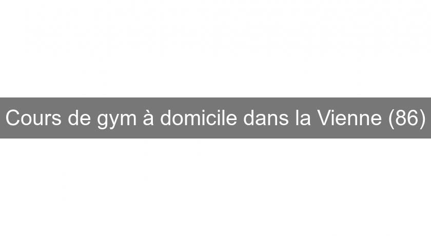 Cours de gym à domicile dans la Vienne (86)