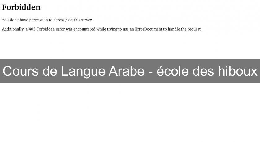 Cours de Langue Arabe - école des hiboux