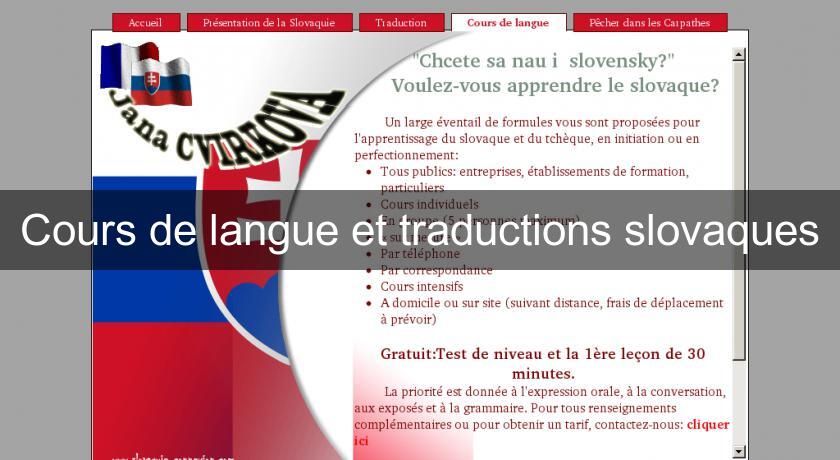 Cours de langue et traductions slovaques Cours de langue et traductions slovaques