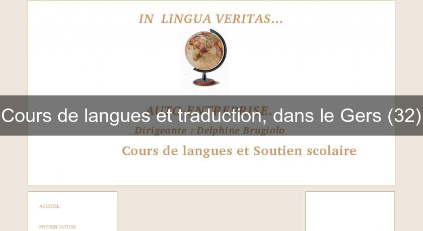 Cours de langues et traduction, dans le Gers (32) Cours de langues et traduction, dans le Gers (32)
