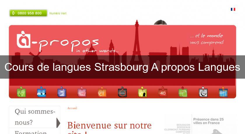 Cours de langues Strasbourg A propos Langues