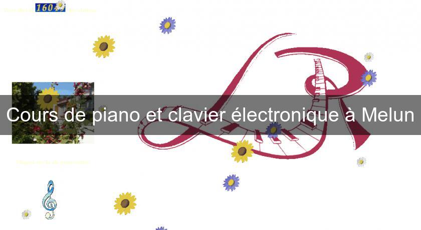 Cours de piano et clavier électronique à Melun