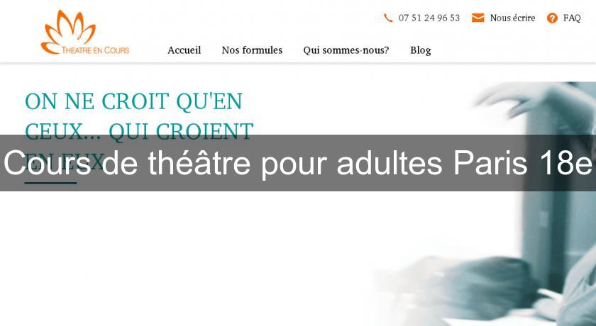 Cours de théâtre pour adultes Paris 18e