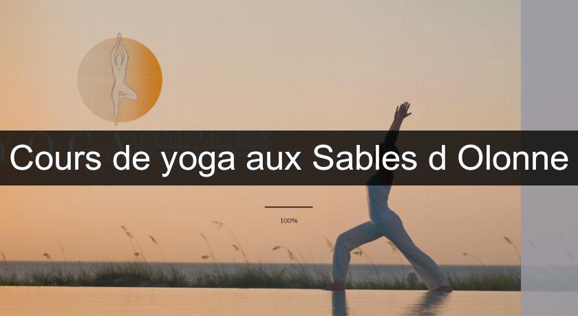 Cours de yoga aux Sables d'Olonne Cours de yoga aux Sables d'Olonne