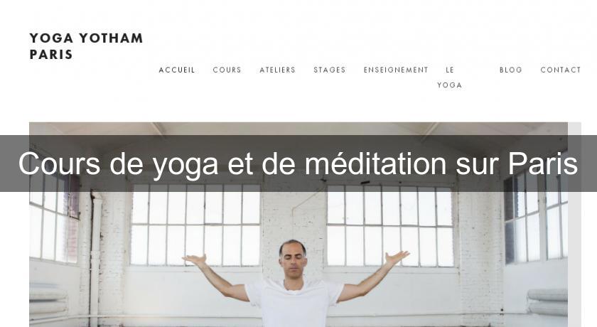Cours de yoga et de méditation sur Paris