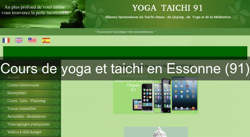 Cours de yoga et taichi en Essonne (91) Cours de yoga et taichi en Essonne (91)