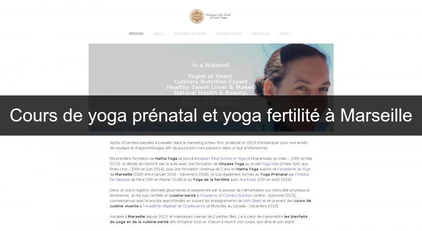 Cours de yoga prénatal et yoga fertilité à Marseille Cours de yoga prénatal et yoga fertilité à Marseille