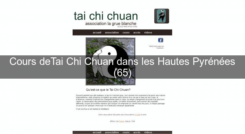 Cours deTai Chi Chuan dans les Hautes Pyrénées (65) Cours deTai Chi Chuan dans les Hautes Pyrénées (65)