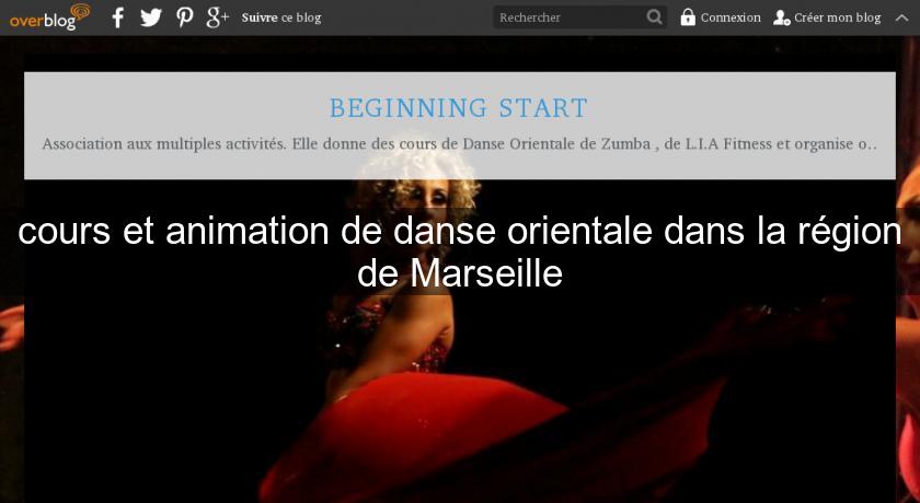cours et animation de danse orientale dans la région de Marseille