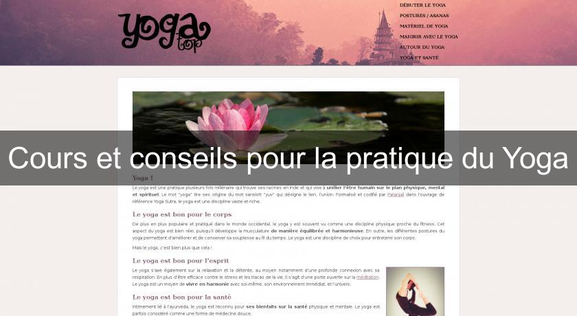 Cours et conseils pour la pratique du Yoga