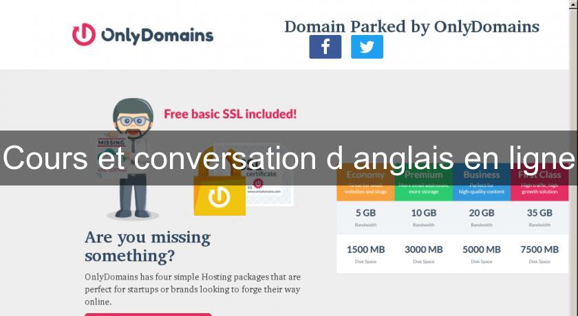 Cours et conversation d'anglais en ligne Cours et conversation d'anglais en ligne
