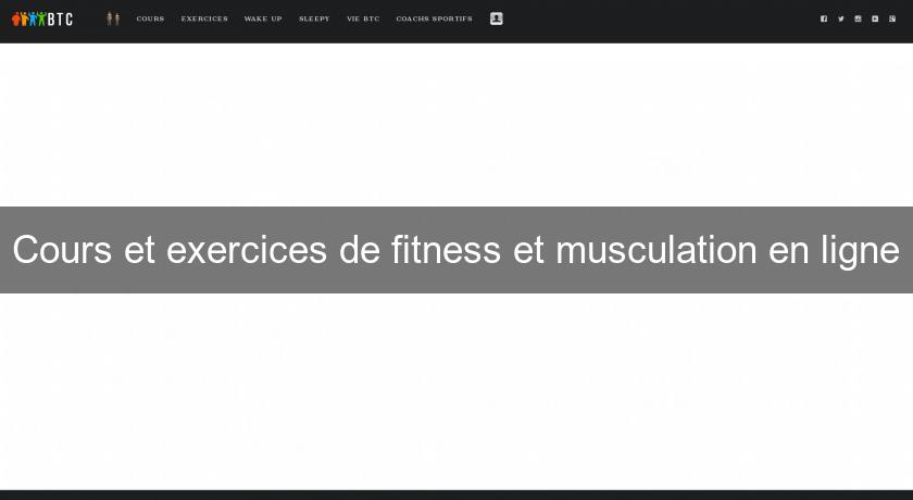 Cours et exercices de fitness et musculation en ligne