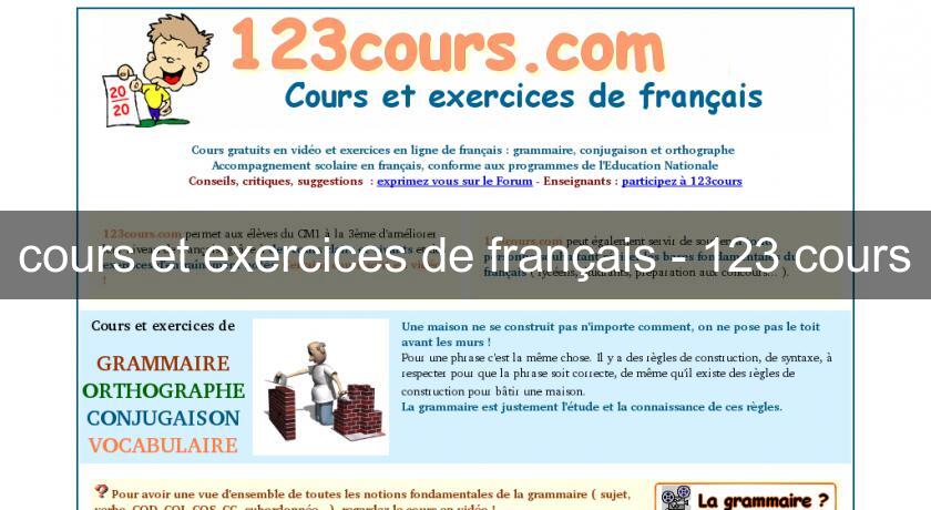 cours et exercices de français - 123 cours cours et exercices de français - 123 cours