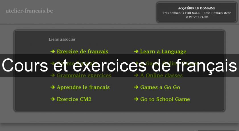 Cours et exercices de français Cours et exercices de français
