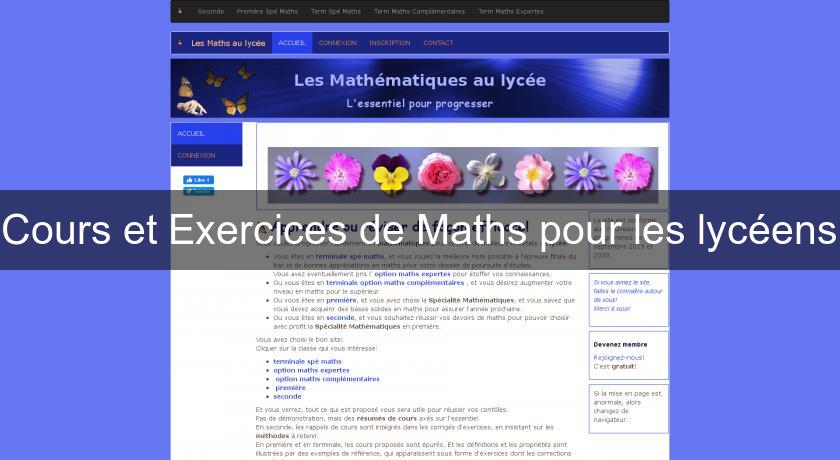 Cours et Exercices de Maths pour les lycéens Cours et Exercices de Maths pour les lycéens
