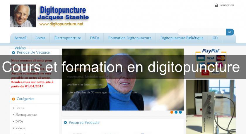 Cours et formation en digitopuncture Cours et formation en digitopuncture